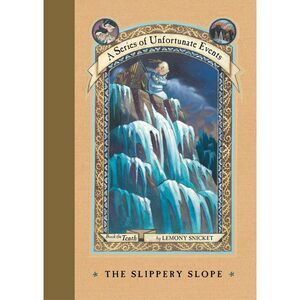The Slippery Slope -- Lemony Snicket